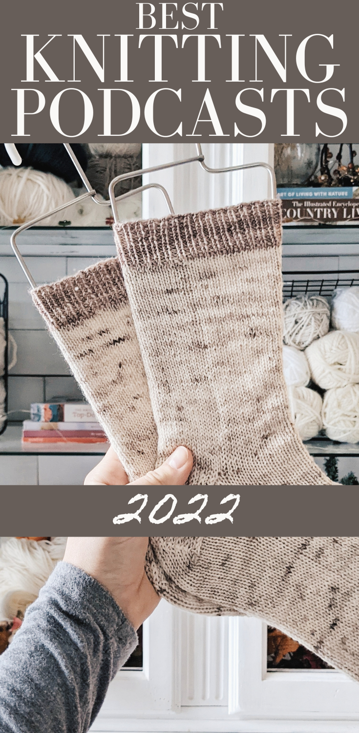 Best Knitting Podcasts 2022 This Yellow Farmhouse